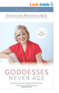 Goddesses Never Age book by Christiane Northrup