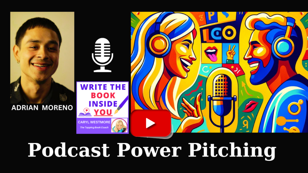 Meet Adrian Moreno re Podcast pitching video interview with Caryl Westmore 